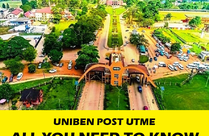 UNIBEN Post UTME: All You Need To Know