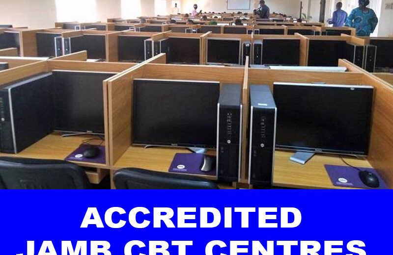 List of Accredited JAMB CBT Centers for 2024 UTME/DE