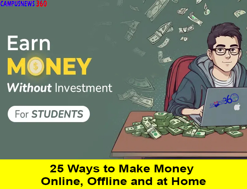 25 Ways to Make Money Online, Offline and at Home