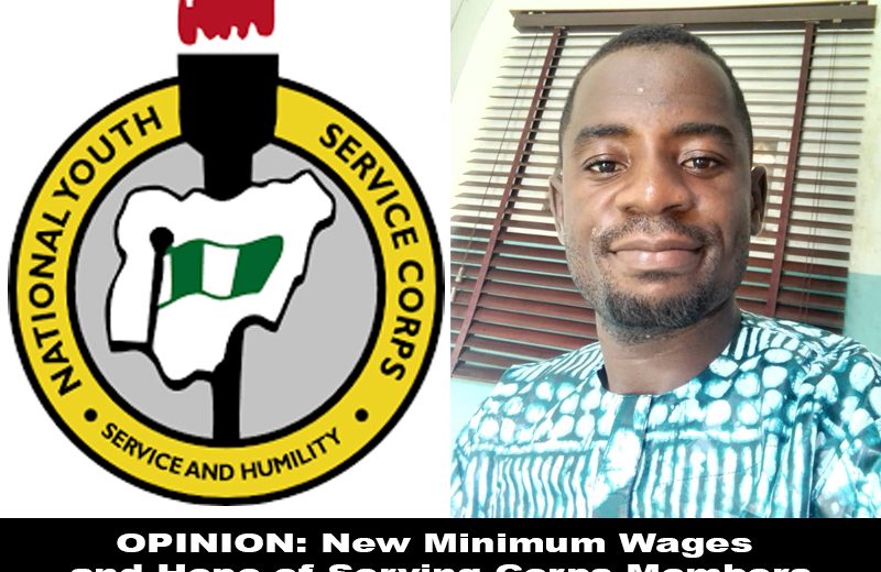 OPINION: New Minimum Wages and Hope of Serving Corps Members