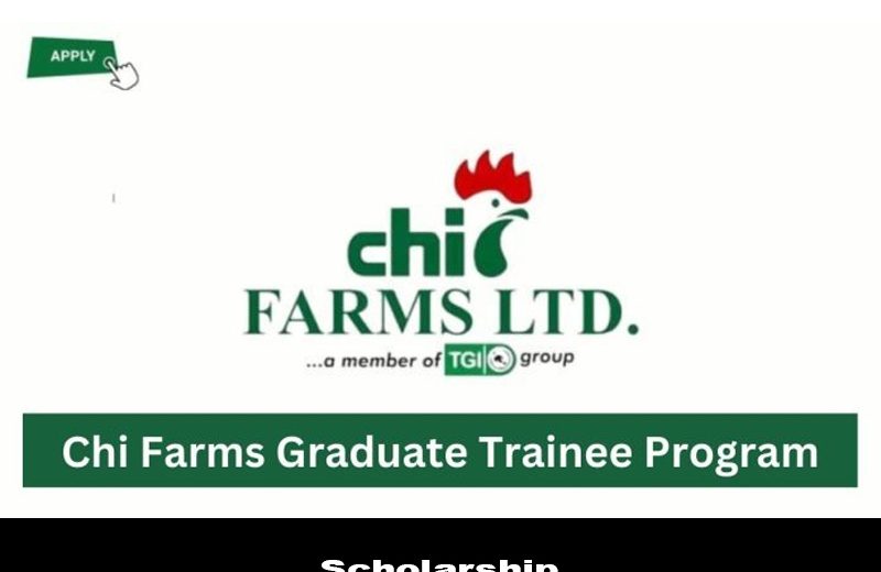 Chi Farms Graduate Trainee Program For Nigerians | Apply