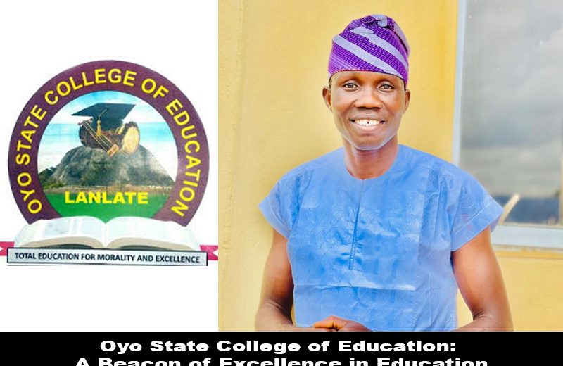 Oyo State College of Education: A Beacon of Excellence in Education